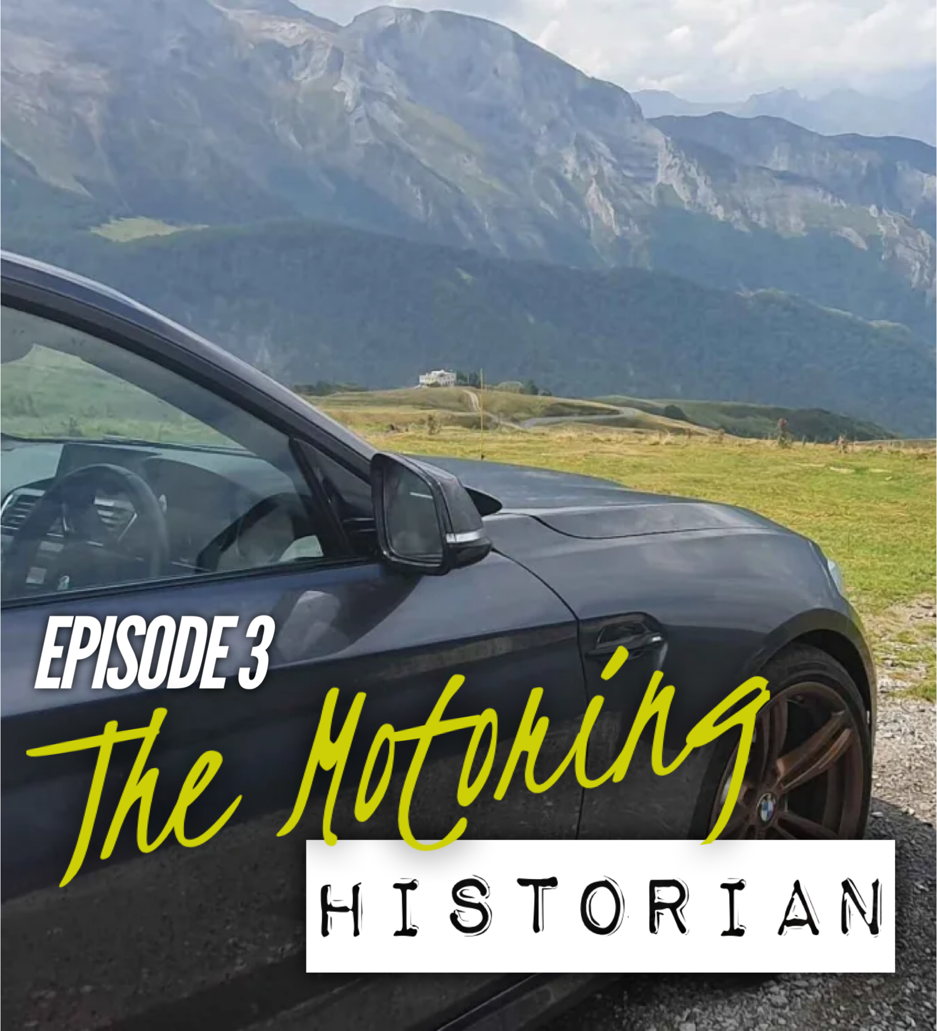 EP3: Pebble Prattling and BMW M2 in the Pyranees