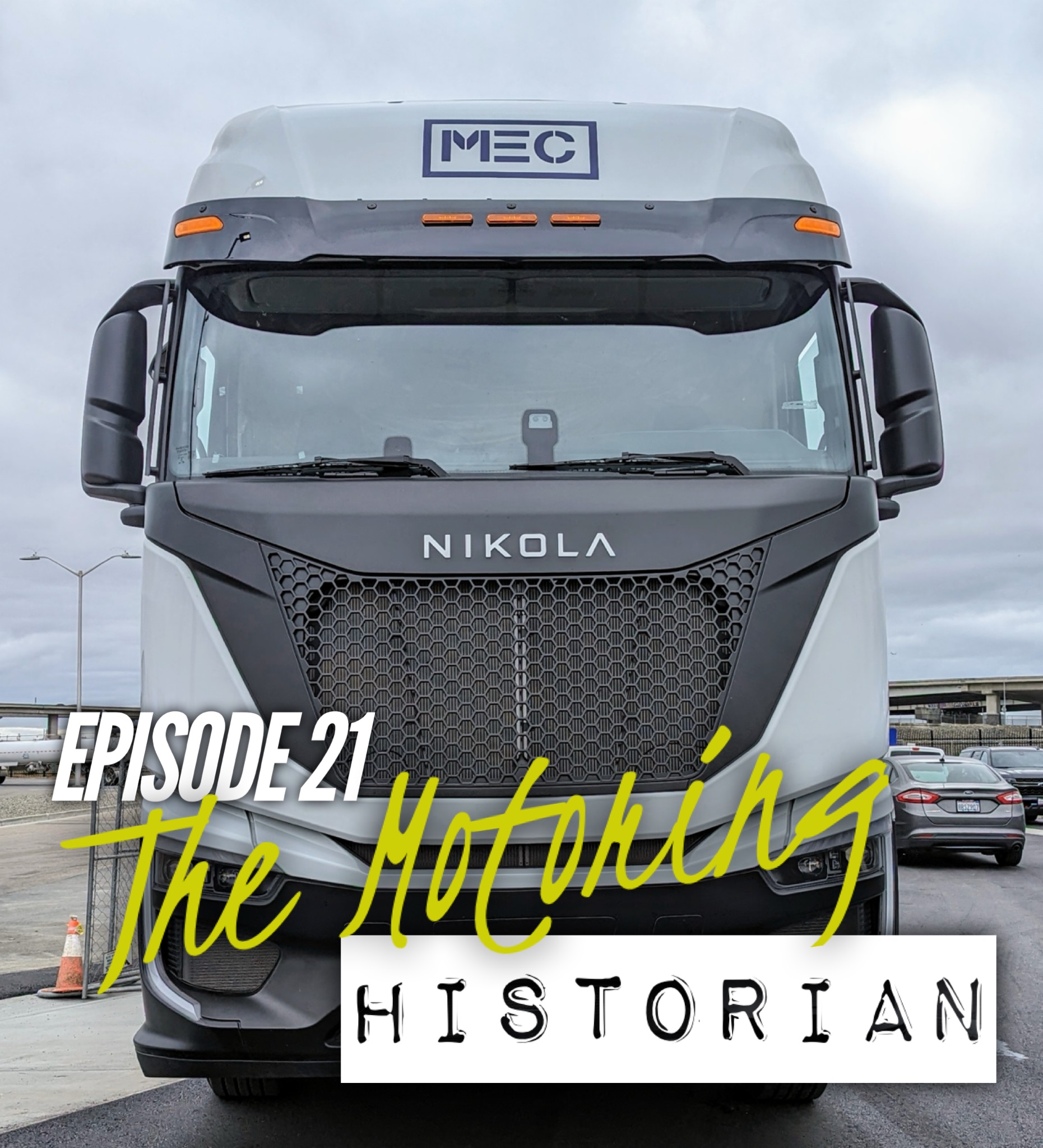EP21: Hydrogen Trucks Through The Lens of a 9 Year Old